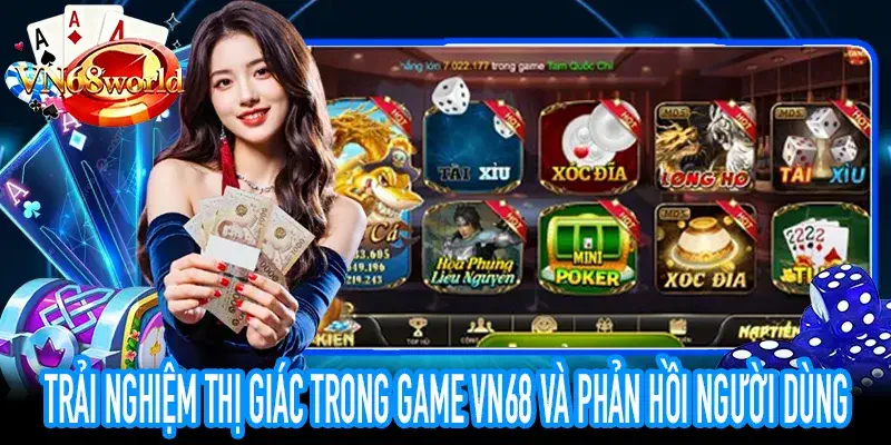 Hiệu ứng thị giác trong game VN68 trên điện thoại