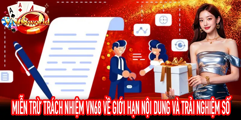 Miễn trừ trách nhiệm VN68 mô tả giới hạn nội dung trong môi trường giải trí số