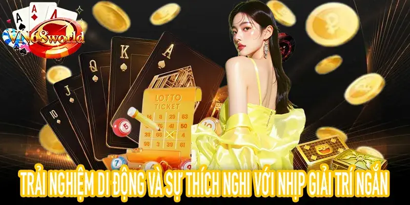 Trải nghiệm di động thích nghi với nhịp giải trí ngắn